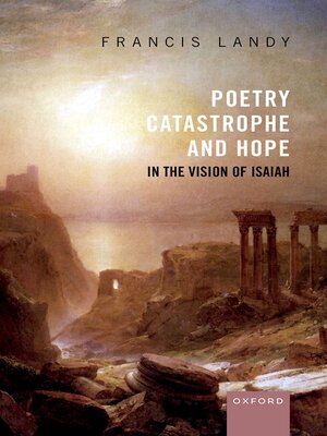 cover image of Poetry, Catastrophe, and Hope in the Vision of Isaiah